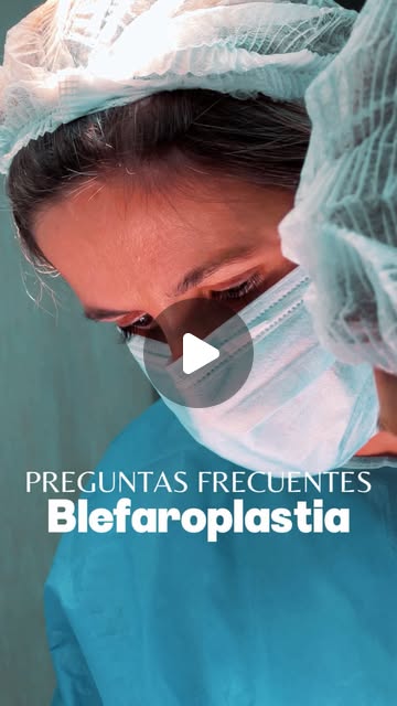 Dra. Eugenia Castello — Dudas frecuentes sobre Blefaroplastia